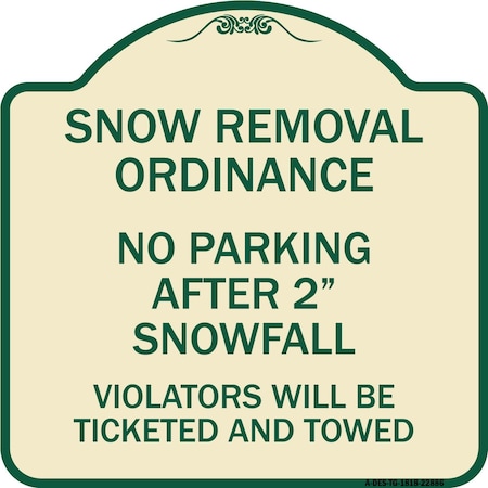Signmission Snow Removal Ordinance No Parking After 2 Snowfall Heavy-Gauge Alum Sign, 18" x 18", TG-1818-22886 A-DES-TG-1818-22886